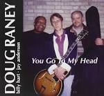 Doug Raney - You Go to My Head