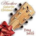 Doug Smith - A Guitar for Christmas