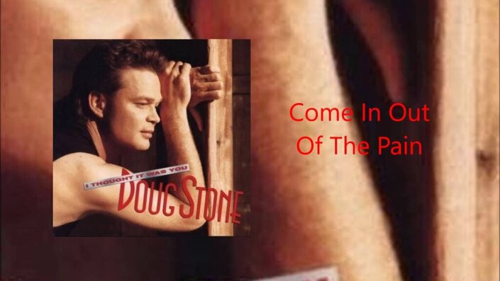 Doug Stone - Come in out of the Pain