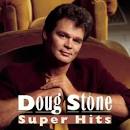 Doug Stone - Super Hits