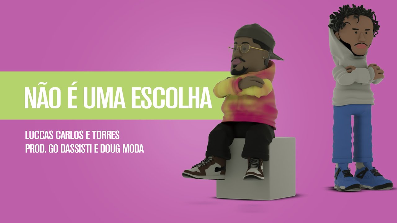 Douglas Moda, Go Dassisti and Luccas Carlos - Não É uma Escolha