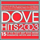 Dove Hits 2003