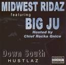 Midwest Ridaz - Down South Hustlaz