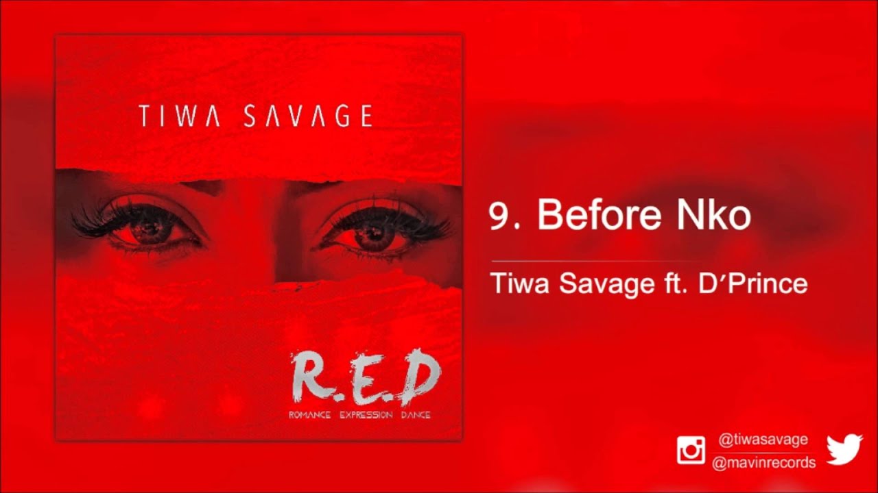 D'Prince and Tiwa Savage - Before Nko