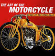 Dr. David Evans - The Art of the Motorcycle: Songs of the Open Road