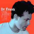 Dr. Frank - Show Business Is My Life