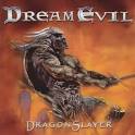 Dream Evil - Dragon Slayer [Bonus Tracks]