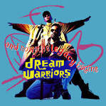 Dream Warriors - And Now, The Legacy Begins