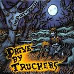 Drive-By Truckers - The Dirty South