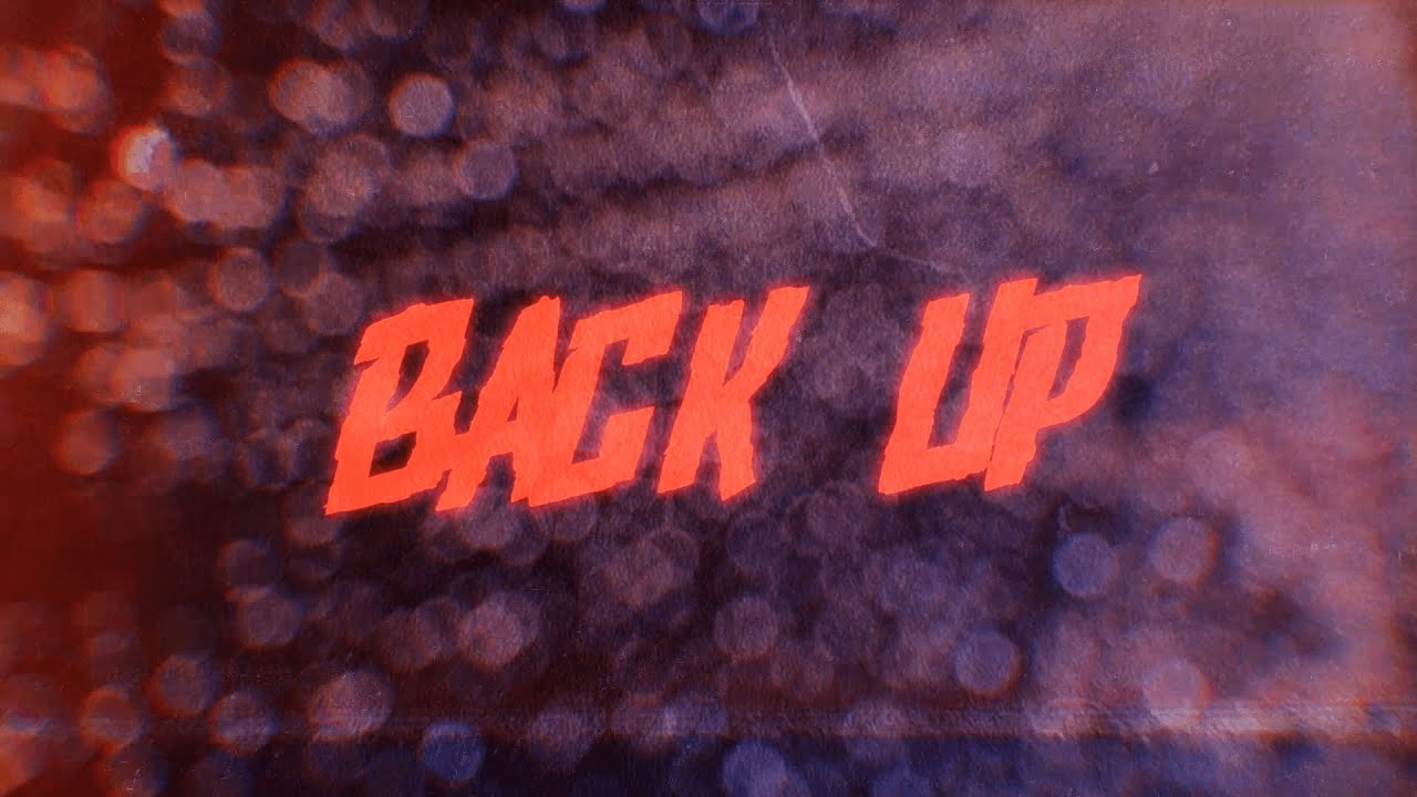 BACK UP - BACK UP