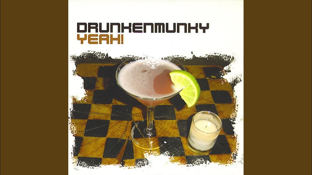 Drunkenmunky - Yeah!