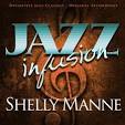 Shelly Manne - Jazz Infusion: Shelly Manne