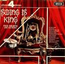 Ted Heath & His Music - Swing Is King