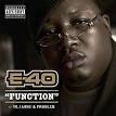 E-40 - Function