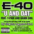 E-40 - U & Dat