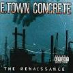 E-Town Concrete - Renaissance