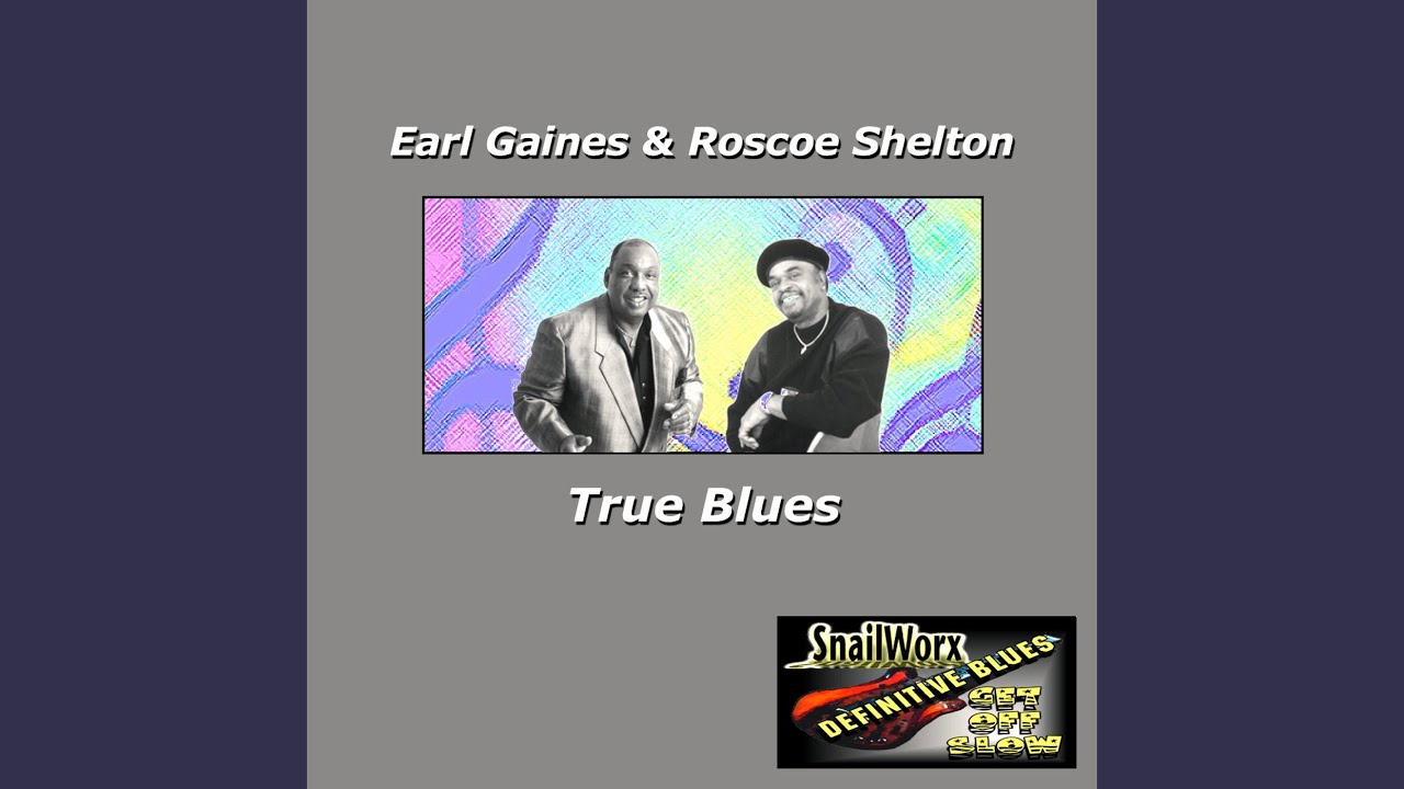 Earl Gaines and Roscoe Shelton - Let's Work Together