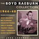 Boyd Raeburn & His Orchestra - The Boyd Raeburn Collection 1944-48