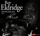 Earl Hines Trio, Earl Hines, Coleman Hawkins and Roy Eldridge & His Little Jazz - The Man I Love