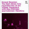 Earl Hines Trio - Grand Reunion