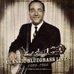 Foggy Mountain Boys - Classic Bluegrass Live: 1959-1966