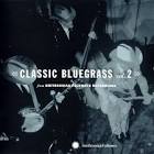 Classic Bluegrass, Vol. 2