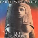 Earth, Wind & Fire - Let's Groove Tonight