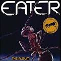 Eater - Album [Expanded Edition]