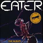 Eater - The Album [Deluxe Edition]