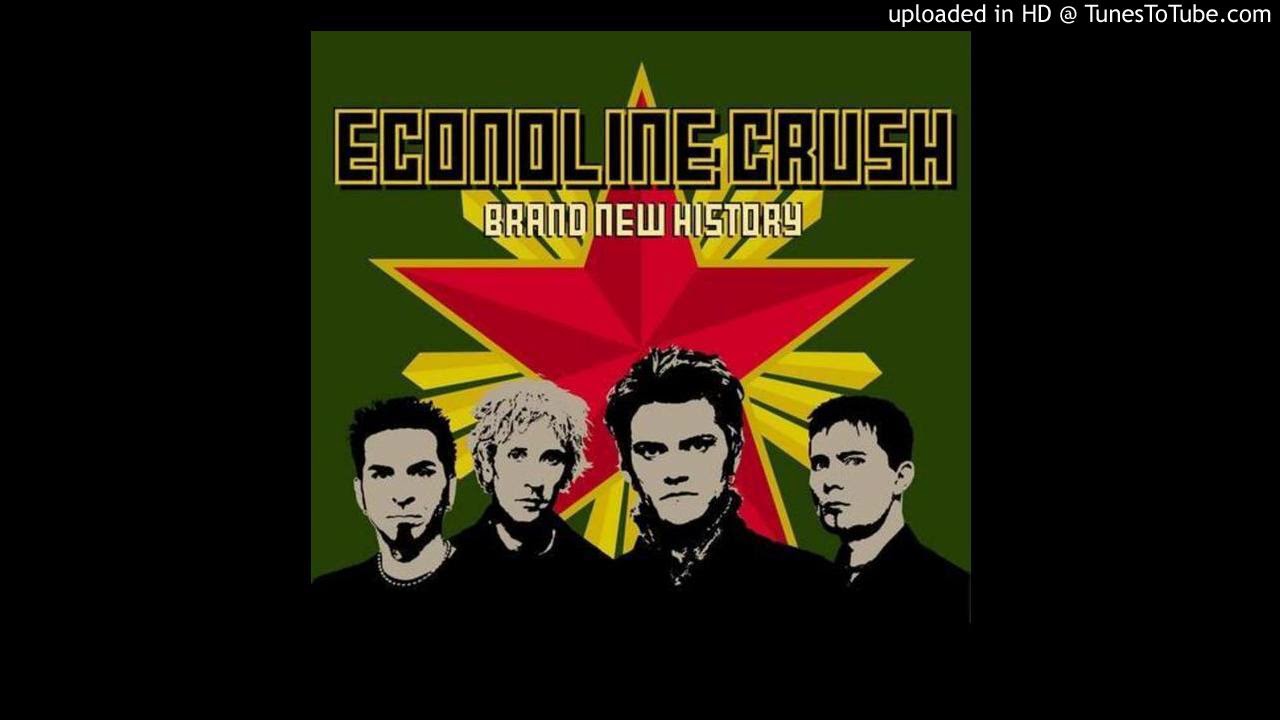 Econoline Crush - Here and There