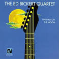 Ed Bickert - I Wished on the Moon