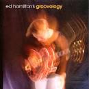 Ed Hamilton - Groovology