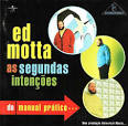 Ed Motta - As Segundas Intencoes Do Manual Pratico [Bonus Track]