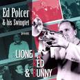 Ed Polcer - Lionel, Red & Bunny