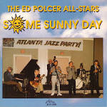 Ed Polcer's All-Stars - Some Sunny Day
