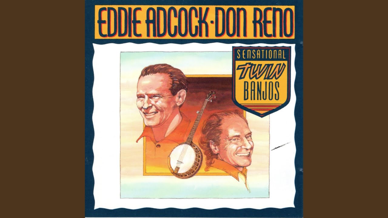 Eddie Adcock and Don Reno - Bye Bye Blues