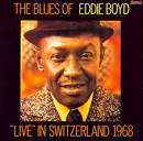 Eddie Boyd - Live in Switzerland