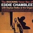 Eddie Chamblee - The Rocking Tenor Sax of Eddie Chamblee