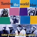 Ray Campi - Turning the World Blue: A Tribute to Gene Vincent