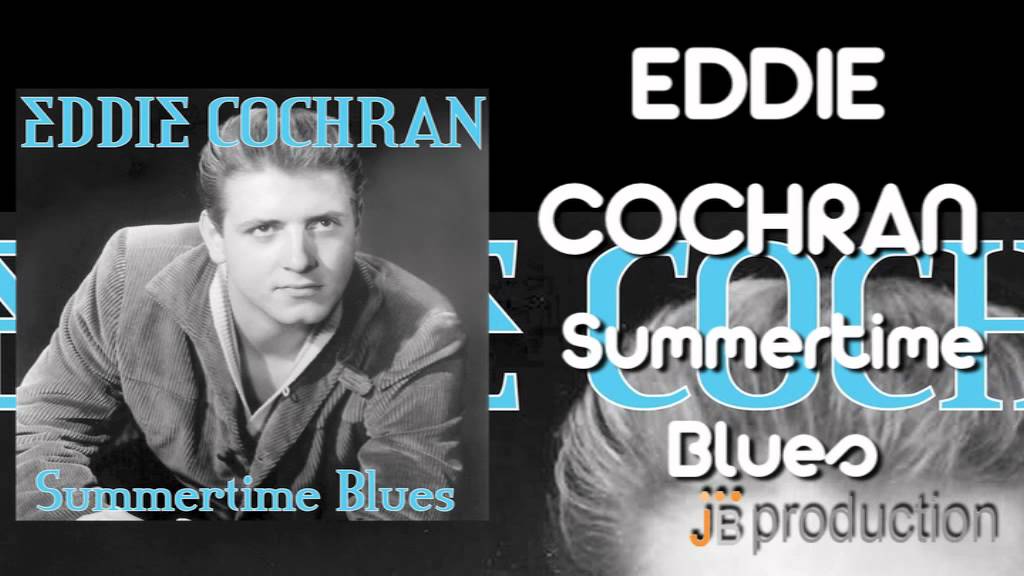 Summertime Blues [2004 Remaster] - Summertime Blues [2004 Remaster]