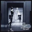 Eddie Higgins - Haunted Heart