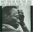 Eddie Kirkland - Don't Turn Me from Your Door: John Lee Hooker Sings His Blues