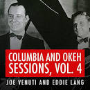 Joe Venuti and Eddie Lang Columbia and Okeh Sessions, Vol. 3