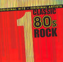 #1 Hits: Classic 80s Rock