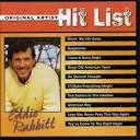 Eddie Rabbitt - Original Artist Hit List