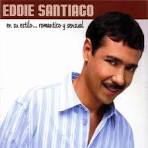 Eddie Santiago - En Su Estilo Romantico y Sensual