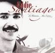Eddie Santiago - La Historia... Mis Exitos