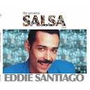 Eddie Santiago - The Greatest Salsa Ever