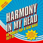 Any Trouble - Harmony in My Head: UK Power Pop & New Wave 1977-81