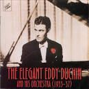 Eddy Duchin - 1933-37